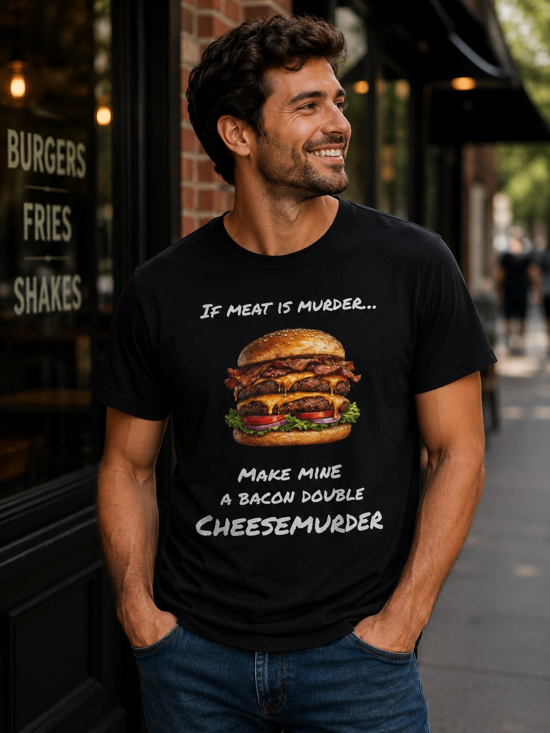 Funny Burger T-Shirt — “If Meat Is Murder… Make Mine A Bacon Double Cheesemurder”