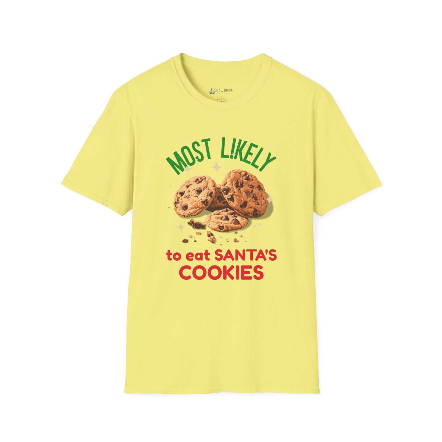 Most Likely to Eat Santa's Cookies T-Shirt — Christmas Cookie Holiday Tee