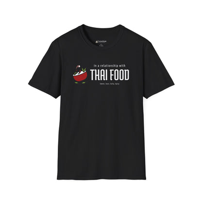 Thai Food Lovers T-Shirt — "In a Relationship with Thai Food" Graphic Tee