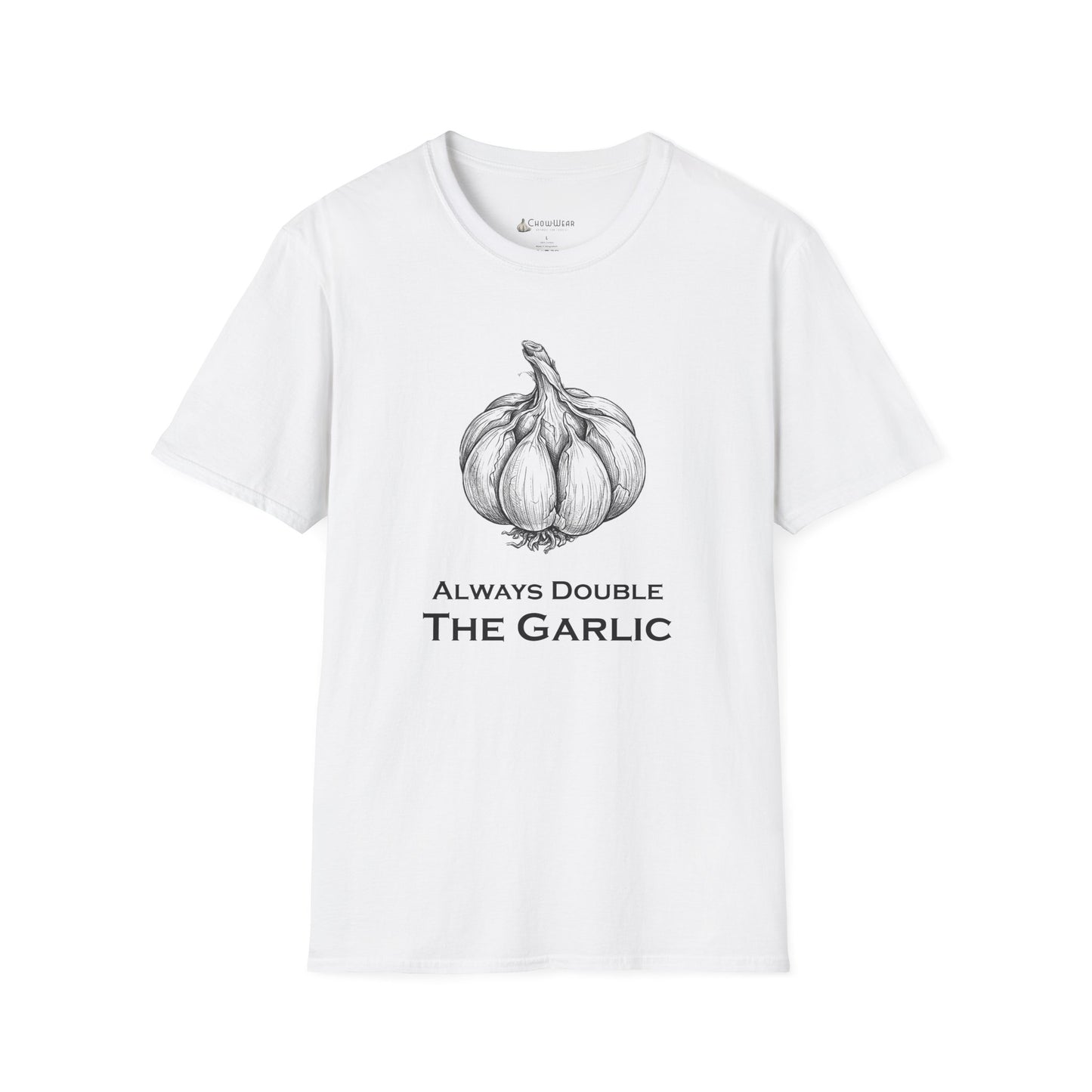 Garlic Lovers T-Shirt — 'Always Double The Garlic' Culinary Tee
