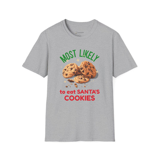 Most Likely to Eat Santa's Cookies T-Shirt — Christmas Cookie Holiday Tee