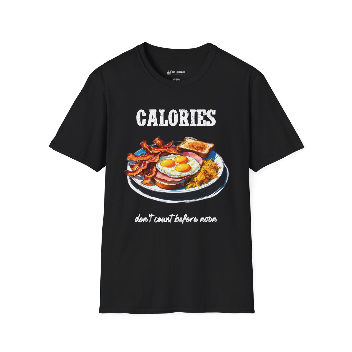 Calories Breakfast T-Shirt — "Calories Don’t Count Before Noon" Funny Brunch Tee