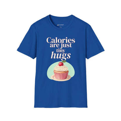 Calories Are Just Tiny Hugs Cupcake Diet T-Shirt