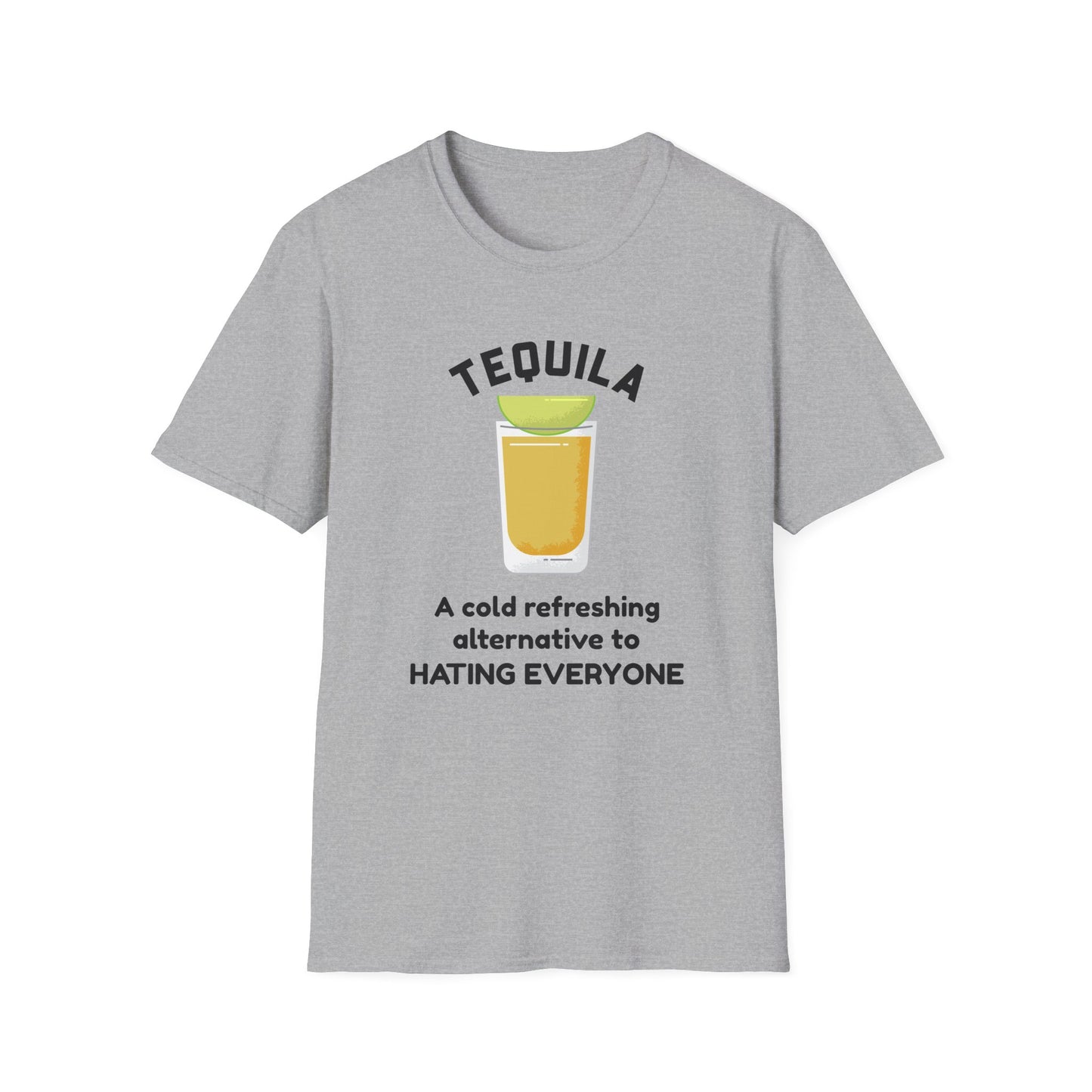 Tequila Shot T-Shirt — “A cold refreshing alternative to hating everyone” Funny Drinking Shirt