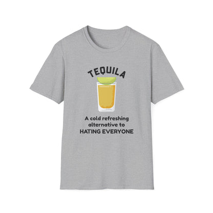 Tequila Shot T-Shirt — “A cold refreshing alternative to hating everyone” Funny Drinking Shirt
