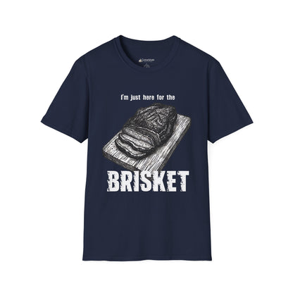 Brisket Lovers T‑Shirt — “I’m Just Here for the Brisket” BBQ Grilling Tee
