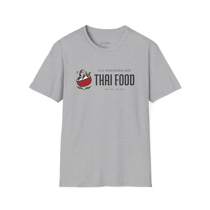 Thai Food Lovers T-Shirt — "In a Relationship with Thai Food" Graphic Tee