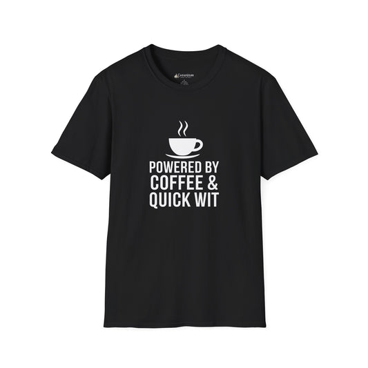 Coffee T-Shirt — "Powered by Coffee & Quick Wit" Funny Tee