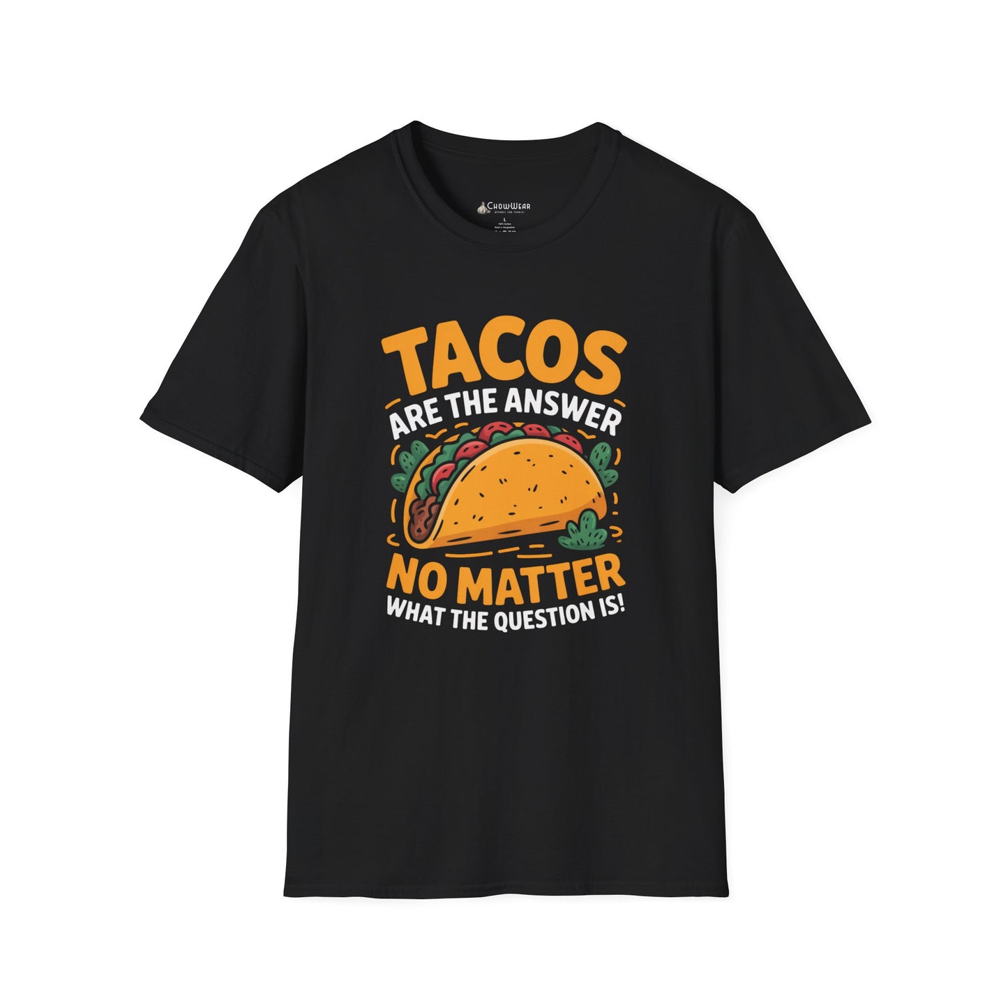 Taco T-Shirt — "Tacos Are The Answer" Funny Mexican Street Food Shirt