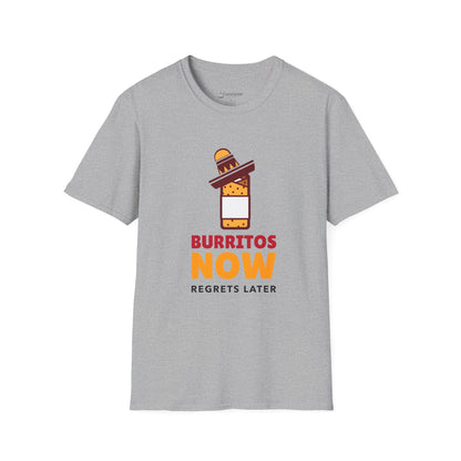 T-Shirt — Burritos Now, Regrets Later Funny Mexican Food Tee