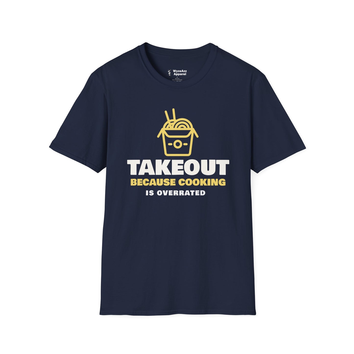 Takeout T-Shirt — “Takeout Because Cooking Is Overrated” Food Delivery Tee