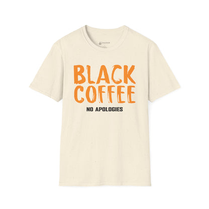Black Coffee Tee – "Black Coffee No Apologies" Funny Caffeinated Shirt