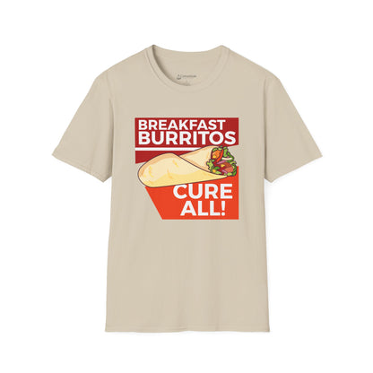 Breakfast Burritos Cure All T-Shirt