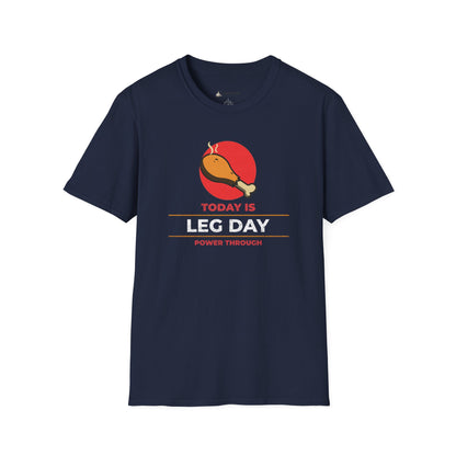 Leg Day T-Shirt - "Today is Leg Day" Fitness Workout Tee
