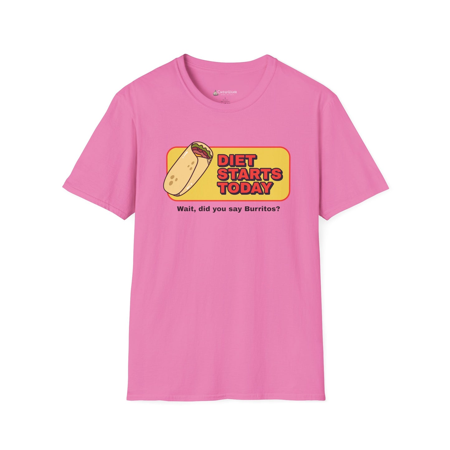 Diet Starts Today - Wait, did you say Burritos? funny foodie T-Shirt