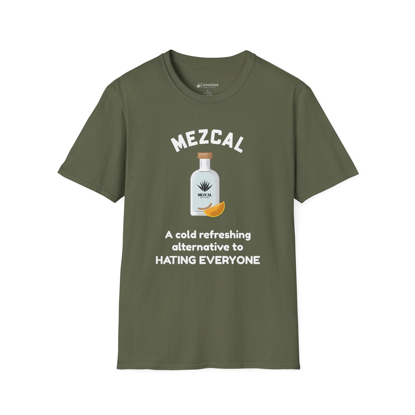Mezcal T-Shirt — "A cold refreshing alternative to HATING EVERYONE" Funny Tee