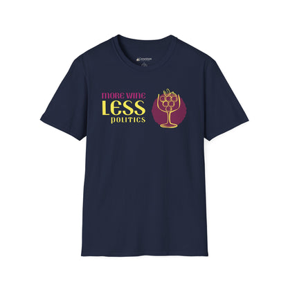 "More Wine Less Politics" Funny Wine Lover T-shirt