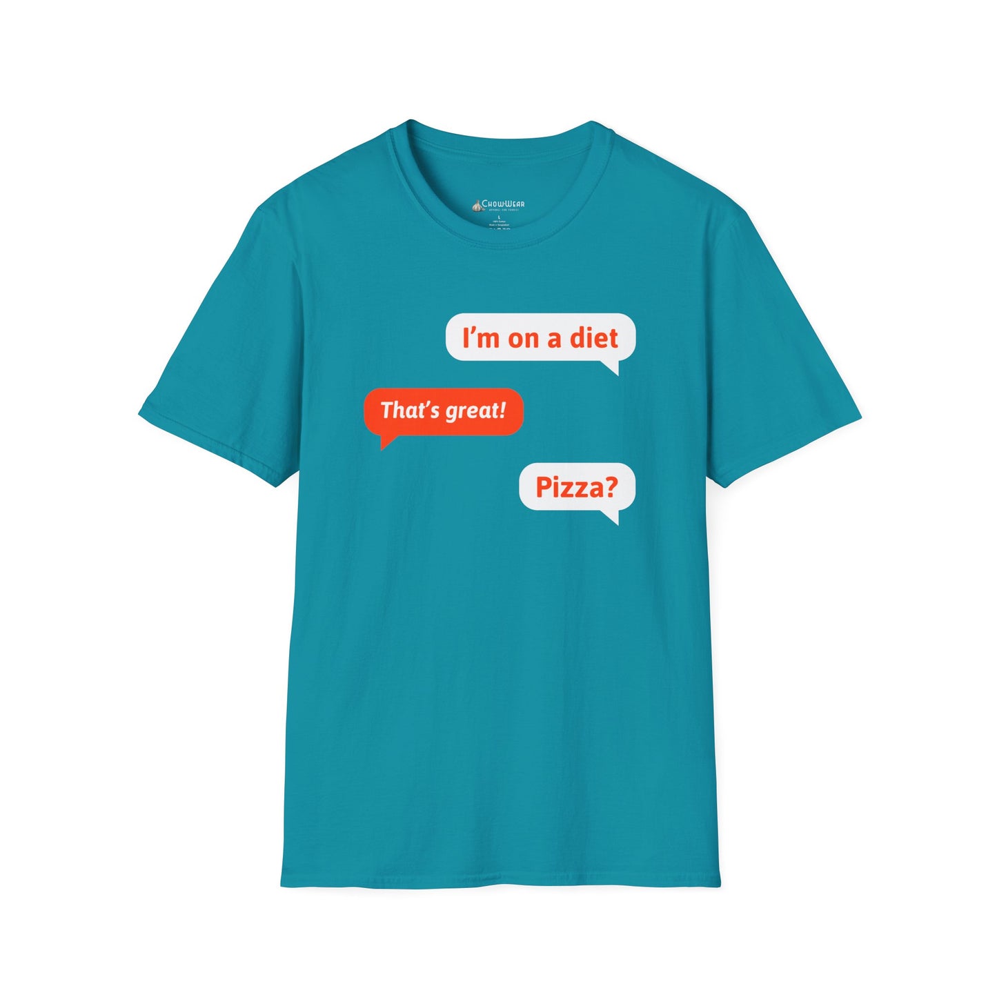 T-Shirt — Funny "I’m on a diet / That’s great! / Pizza?" Text Message Graphic