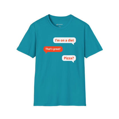 T-Shirt — Funny "I’m on a diet / That’s great! / Pizza?" Text Message Graphic