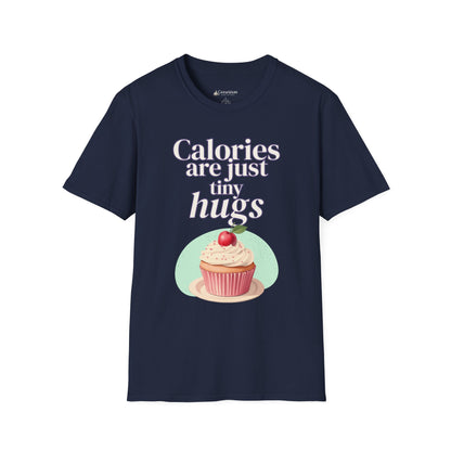 Calories Are Just Tiny Hugs Cupcake Diet T-Shirt