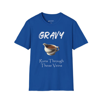 Gravy Runs Through These Veins T-Shirt — Funny Thanksgiving Comfort Food Tee