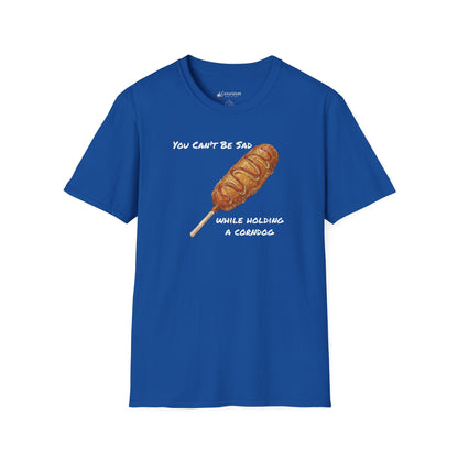 Corn Dog T-Shirt - "You Can't Be Sad While Holding a Corndog" Funny Hotdog Tee
