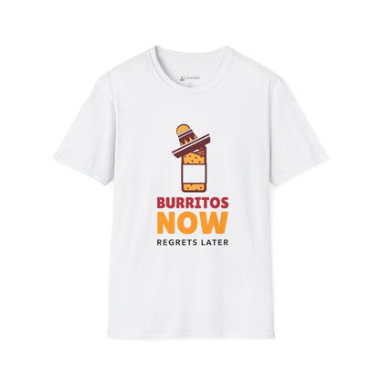 T-Shirt — Burritos Now, Regrets Later Funny Mexican Food Tee