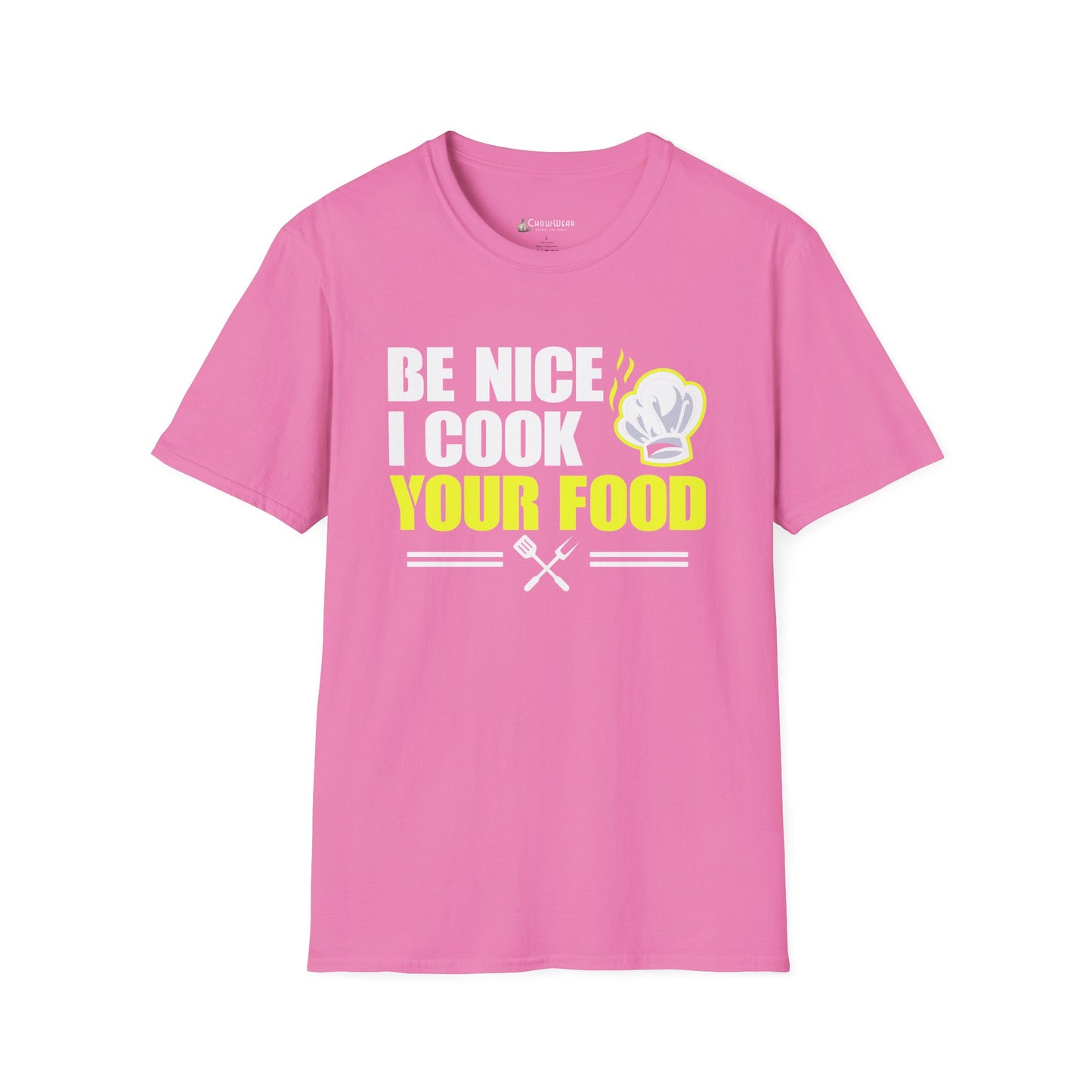 Be Nice I Cook Your Food T-Shirt – Funny Chef Cooking Shirt for Home Cooks & BBQ Lovers