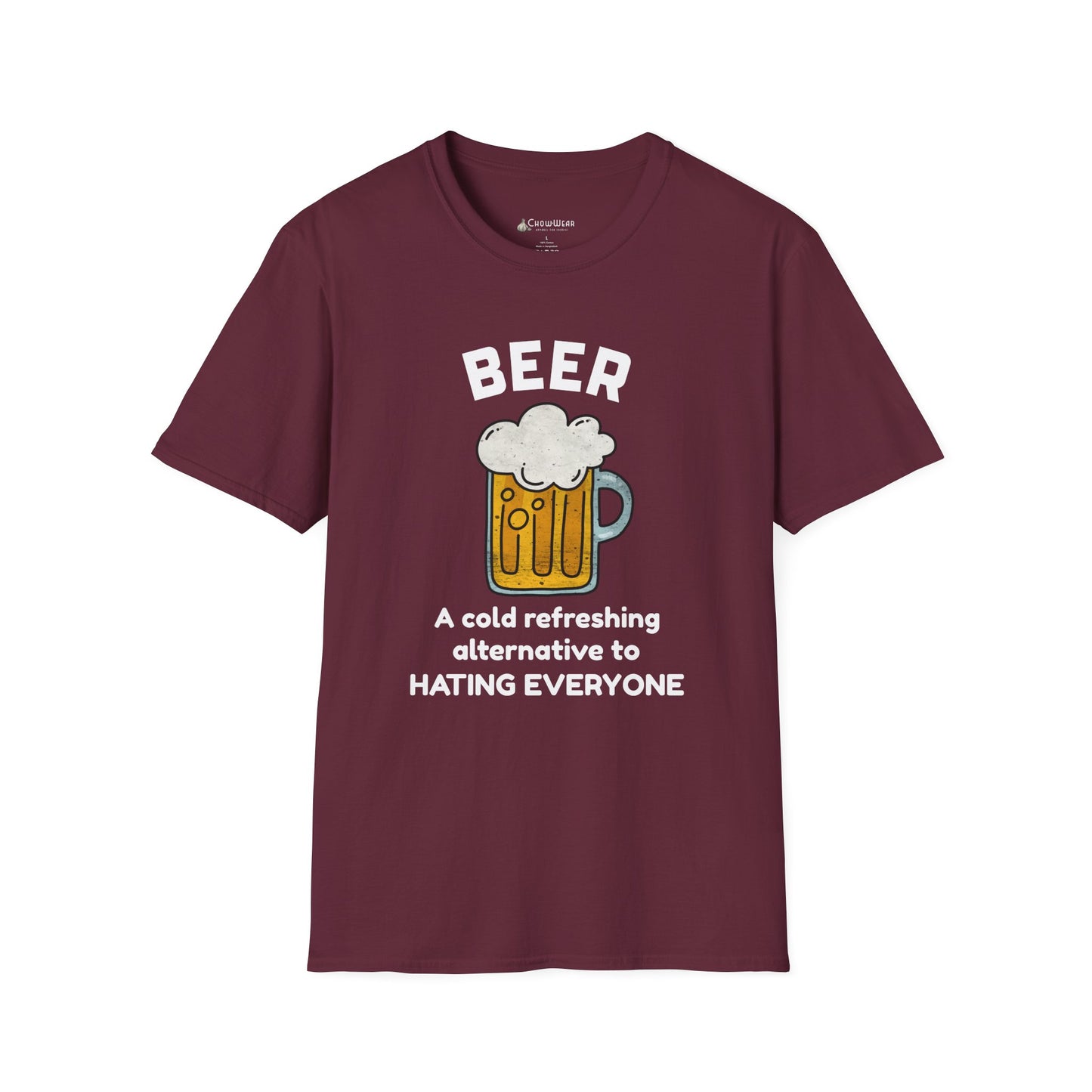 Beer T-Shirt — "Beer: A Cold Refreshing Alternative to Hating Everyone" Funny Tee