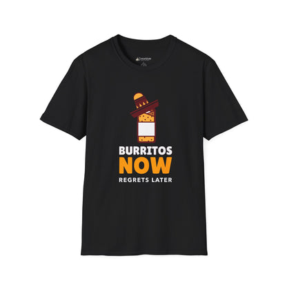 T-Shirt — Burritos Now, Regrets Later Funny Mexican Food Tee