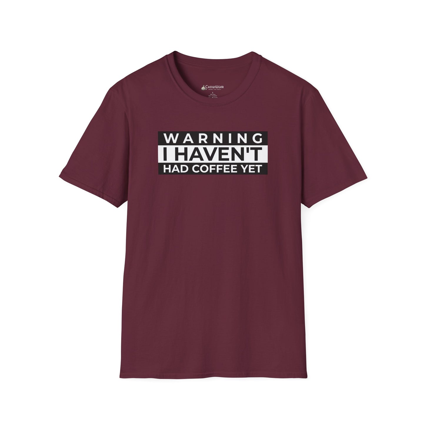 Warning I Haven't Had Coffee Yet T-Shirt — Funny Coffee Lover Tee