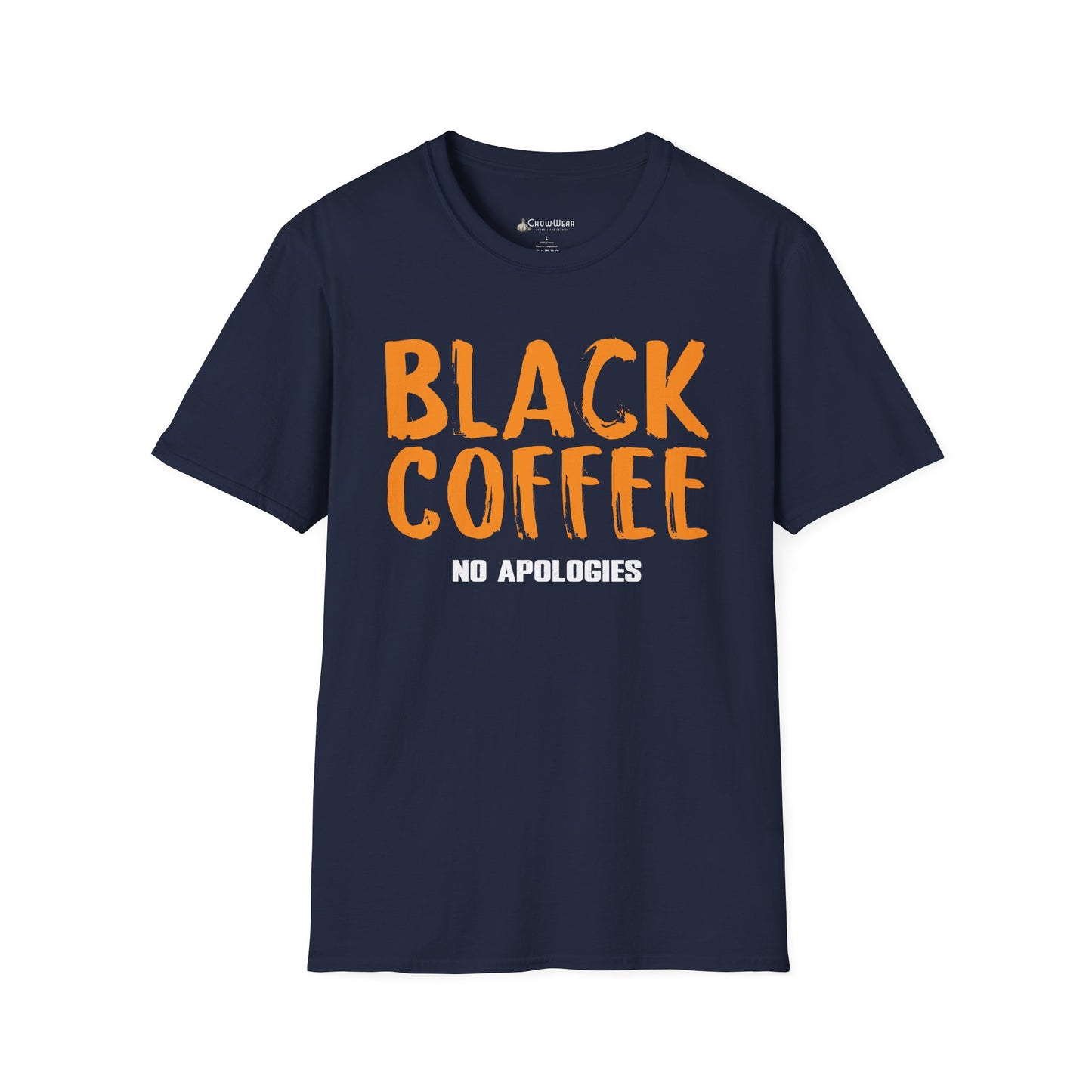 Black Coffee Tee – "Black Coffee No Apologies" Funny Caffeinated Shirt