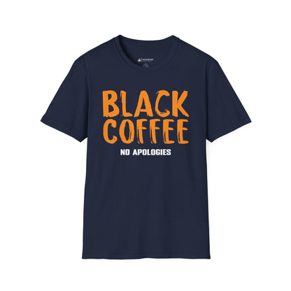 Black Coffee Tee – "Black Coffee No Apologies" Funny Caffeinated Shirt
