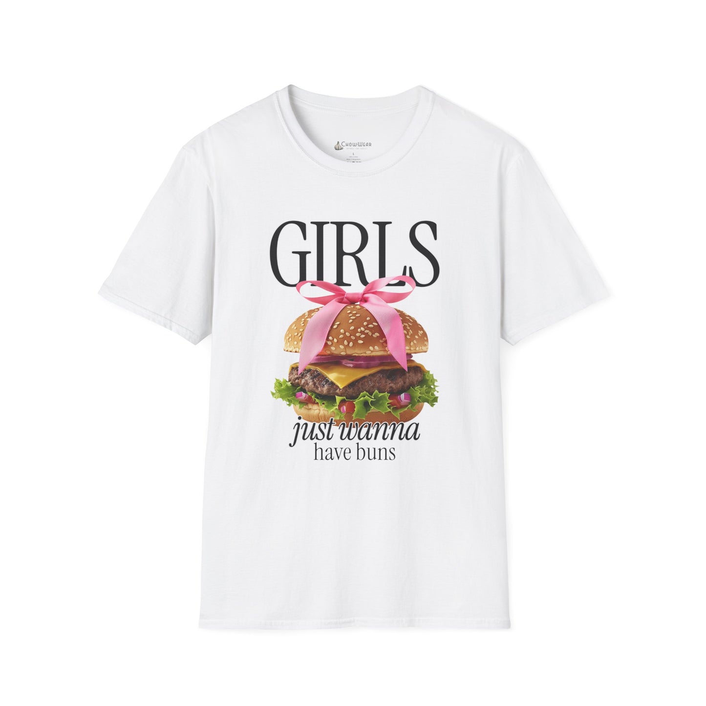 Girls Just Wanna Have Buns - Burger T-Shirt