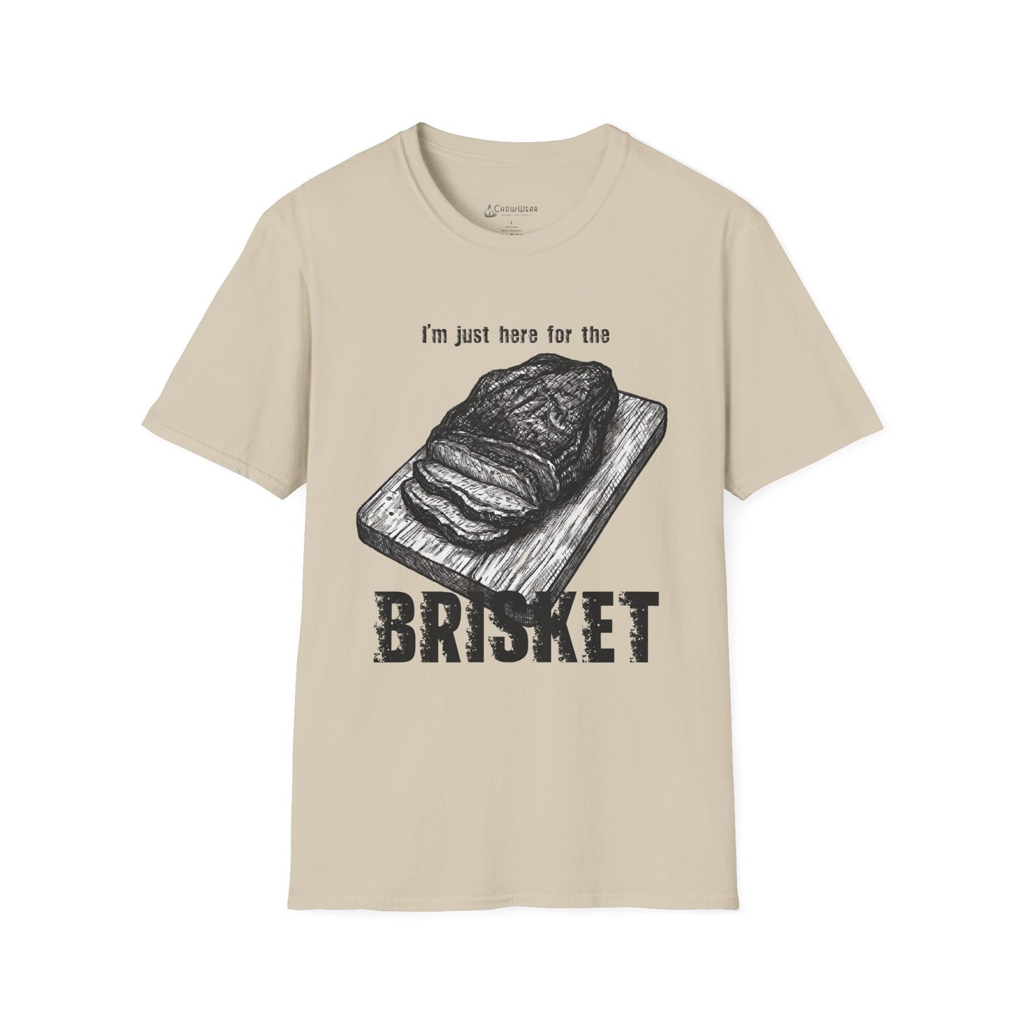 Brisket Lovers T‑Shirt — “I’m Just Here for the Brisket” BBQ Grilling Tee
