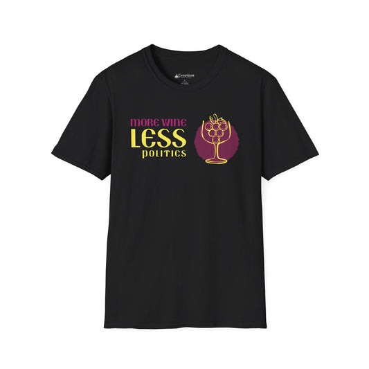"More Wine Less Politics" Funny Wine Lover T-shirt