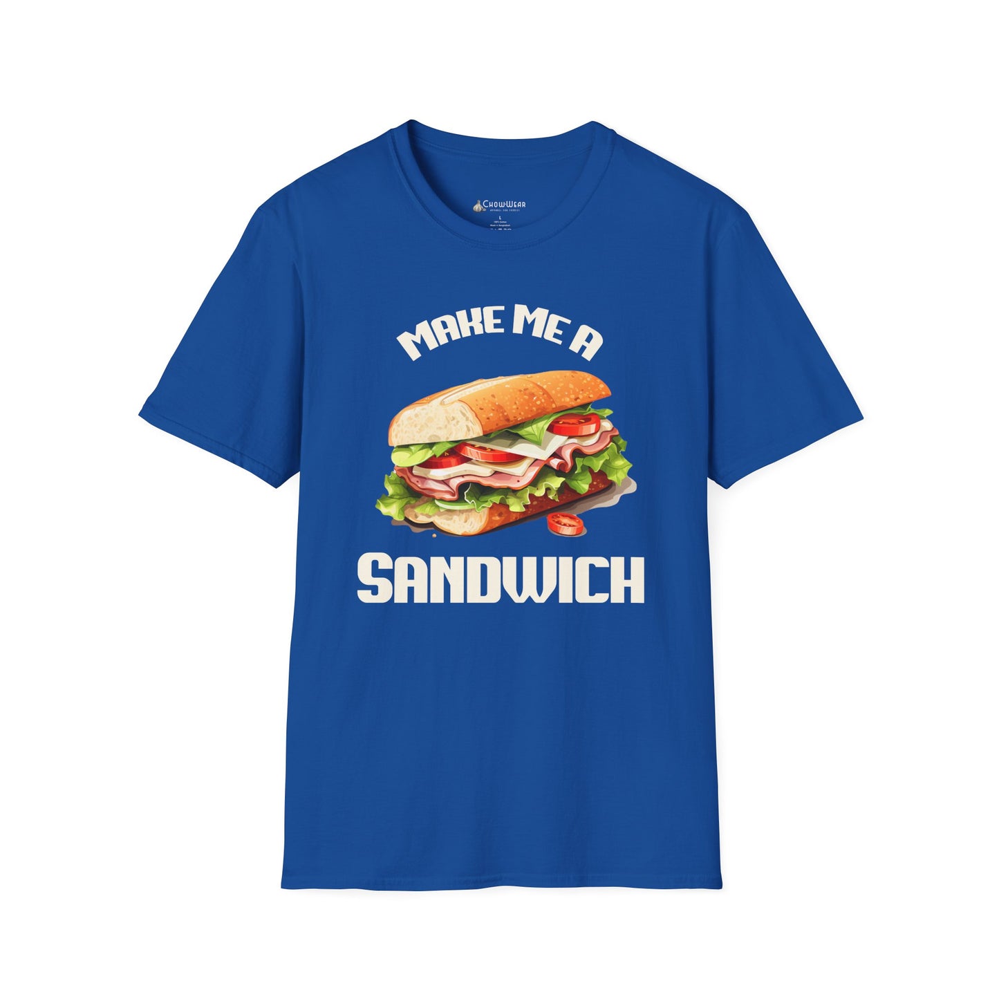 Make Me A Sandwich T-Shirt - Funny Sandwich Graphic Tee for Foodies