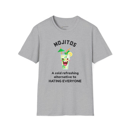 Mojitos Funny Graphic T-Shirt — “A cold refreshing alternative to hating everyone”
