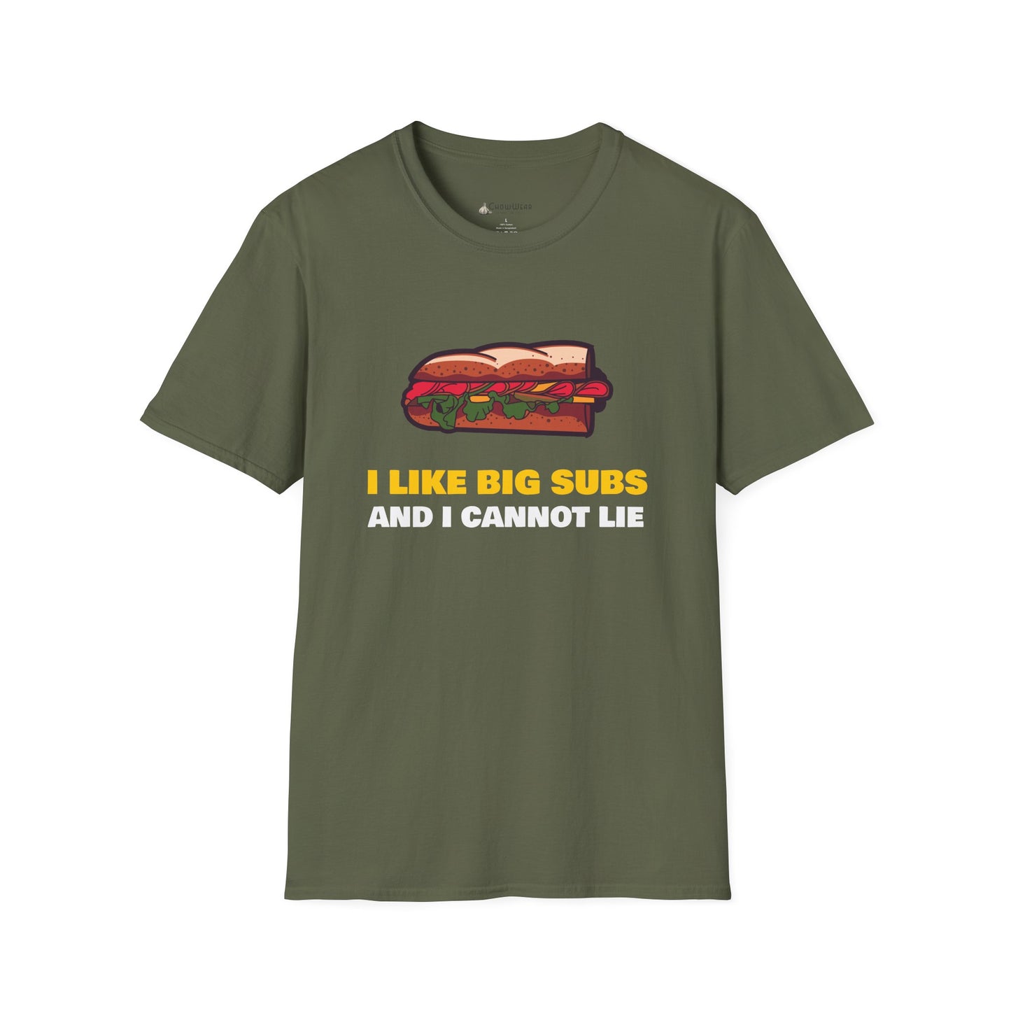T-Shirt — “I Like Big Subs and I Cannot Lie” Funny Sandwich Hoagie Tee