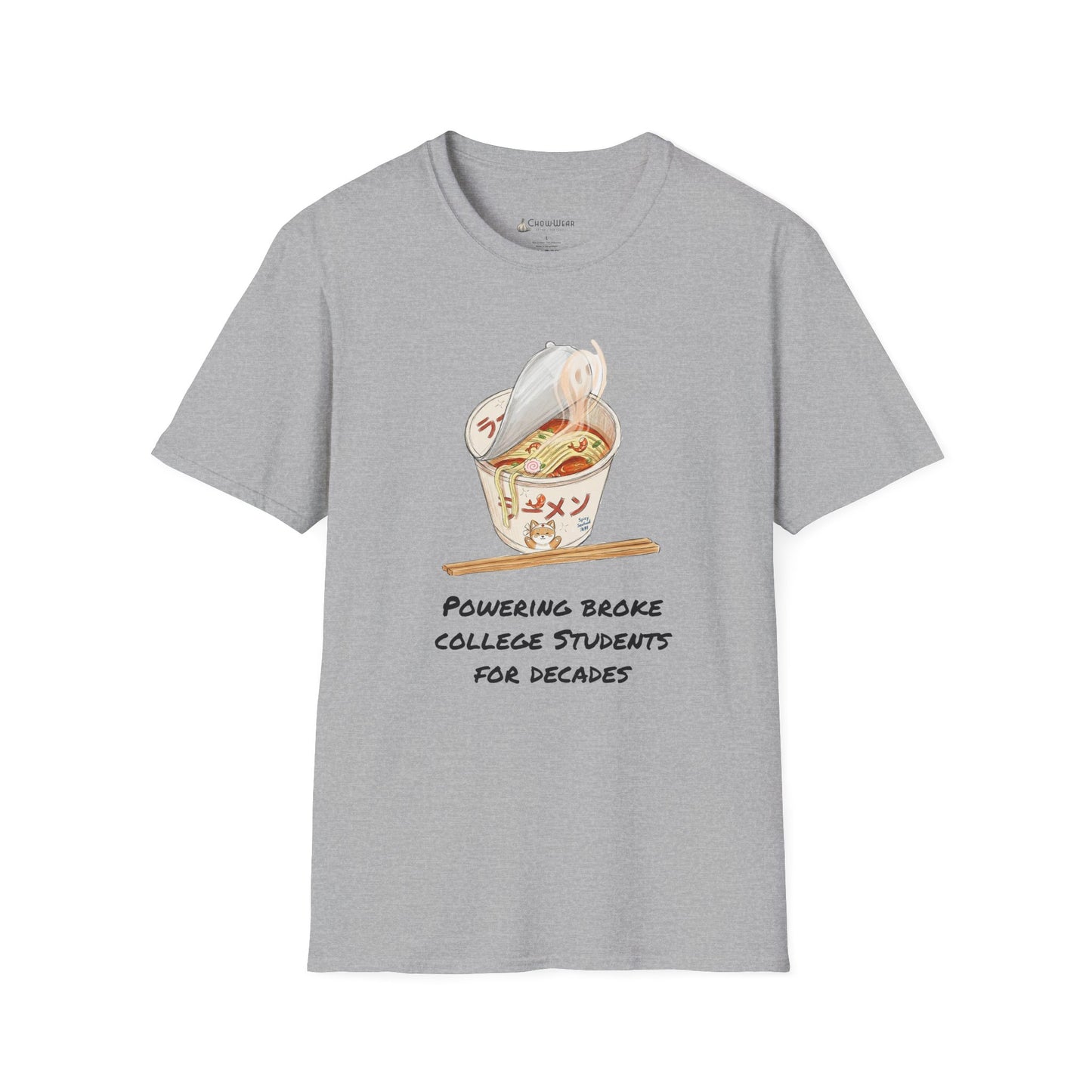 Ramen Noodle Bowl T-Shirt — “Powering Broke College Students for Decades” Funny Truth
