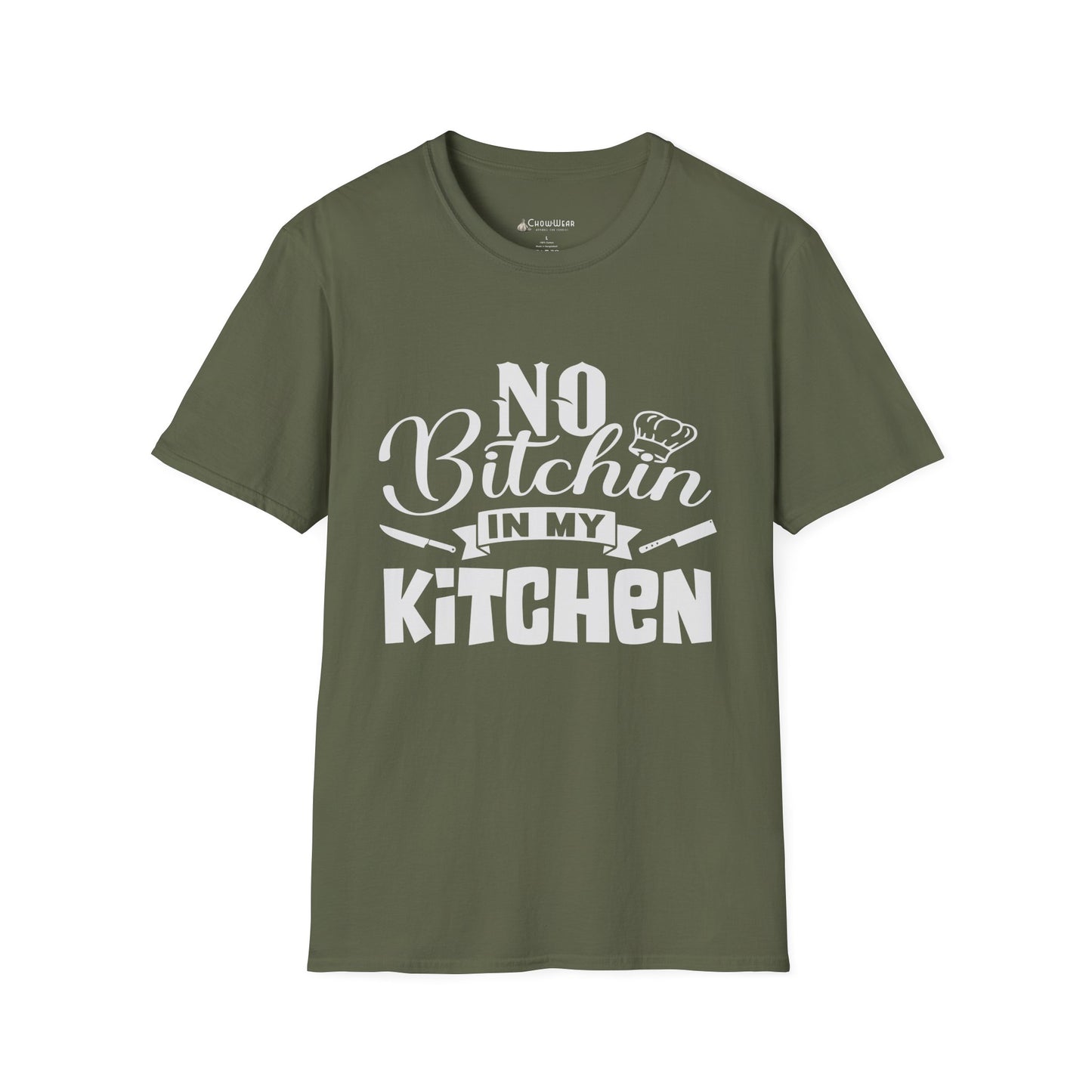 No Bitchin' in My Kitchen T-Shirt — Funny Chef/Cook Tee