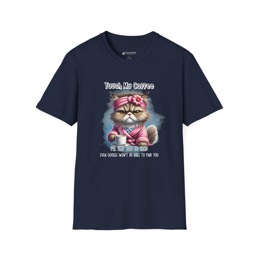 Cat Coffee T-Shirt — "Touch My Coffee" Funny Grumpy Kitty Graphic Tee