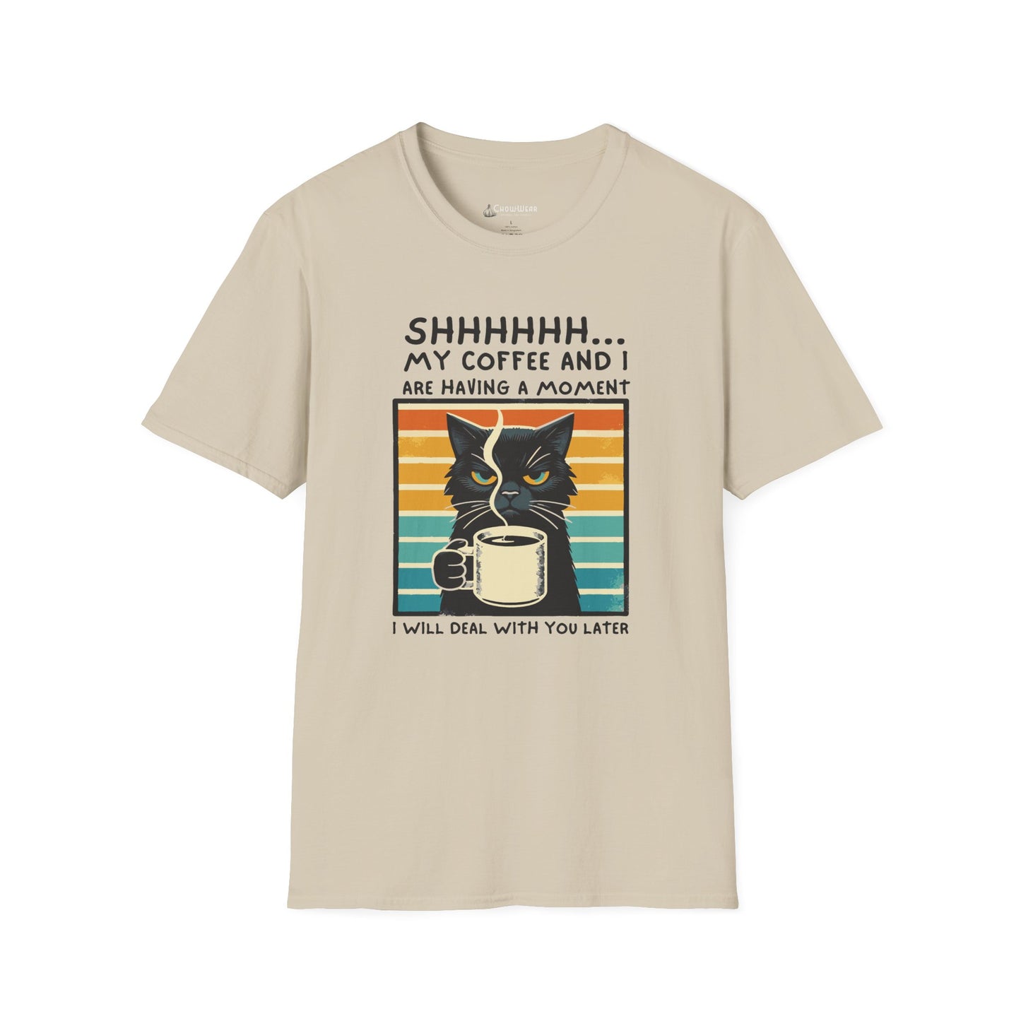 Cat Coffee T-Shirt – “Shhh… My Coffee and I Are Having a Moment” Funny Tee