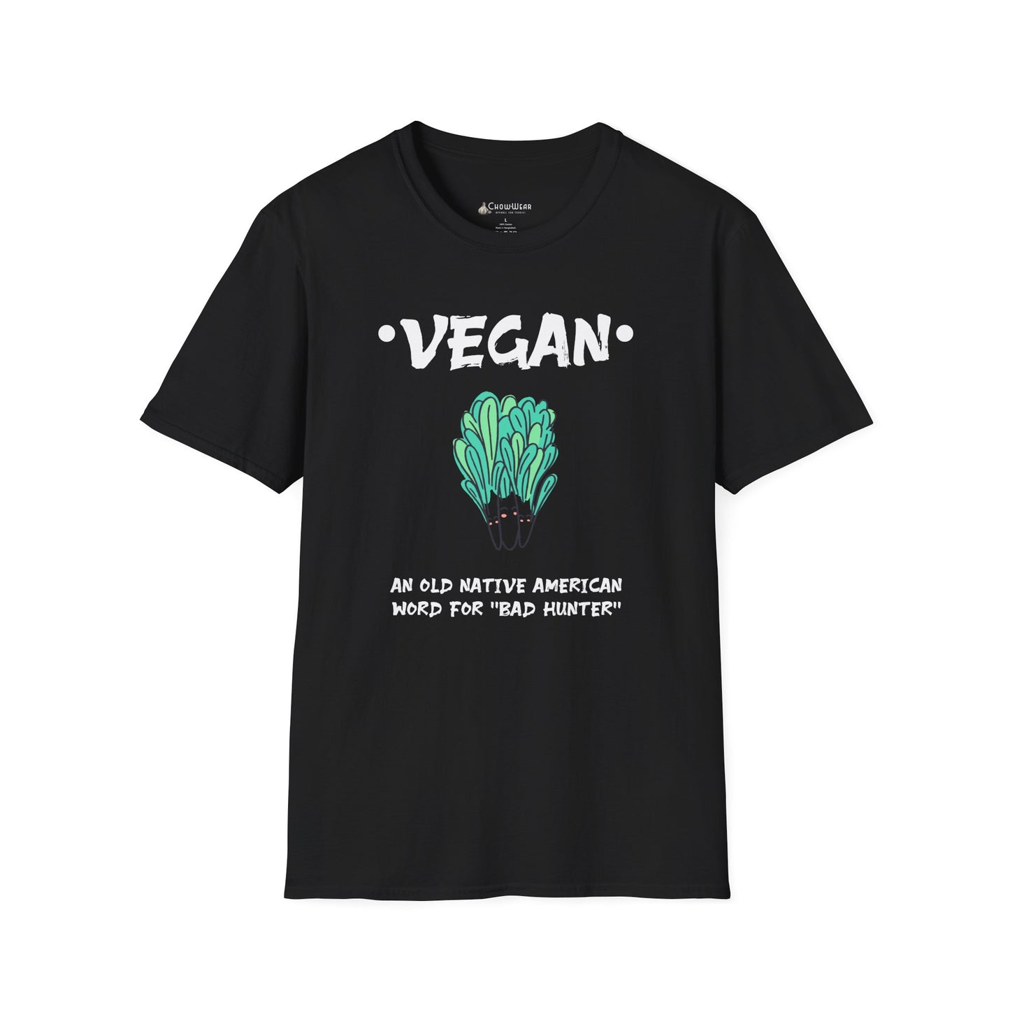 Vegan Humor T-Shirt — "Vegan: An Old Native American Word for 'Bad' Hunter'" Plant-Based Graphic Tee