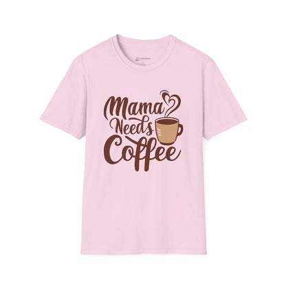 Mama Needs Coffee T-Shirt — Cute Funny Mom Coffee Tee, Mother's Day Gift