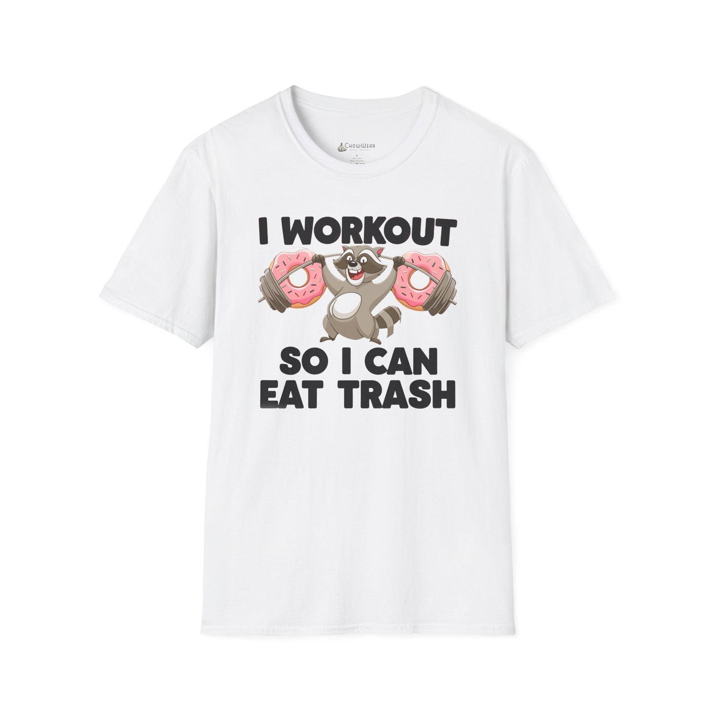 "I Workout So I Can Eat Trash" Funny Fitness Diet T-shirt