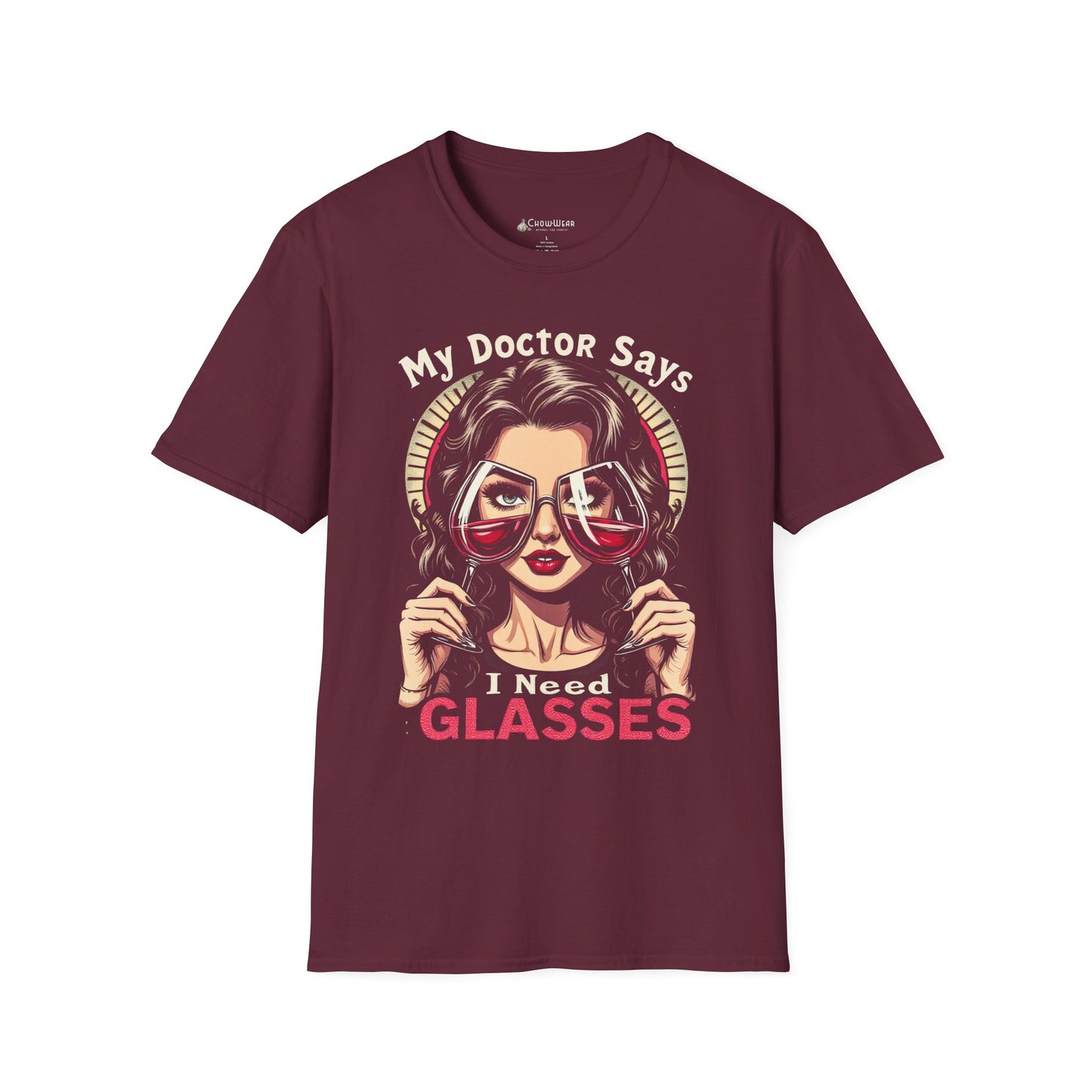 "My Doctor Says I Need (WINE) Glasses" Funny T-shirt