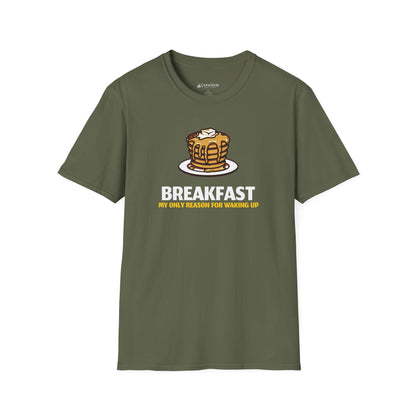 Breakfast T-Shirt – Pancake Graphic “Breakfast: My Only Reason for Waking Up”