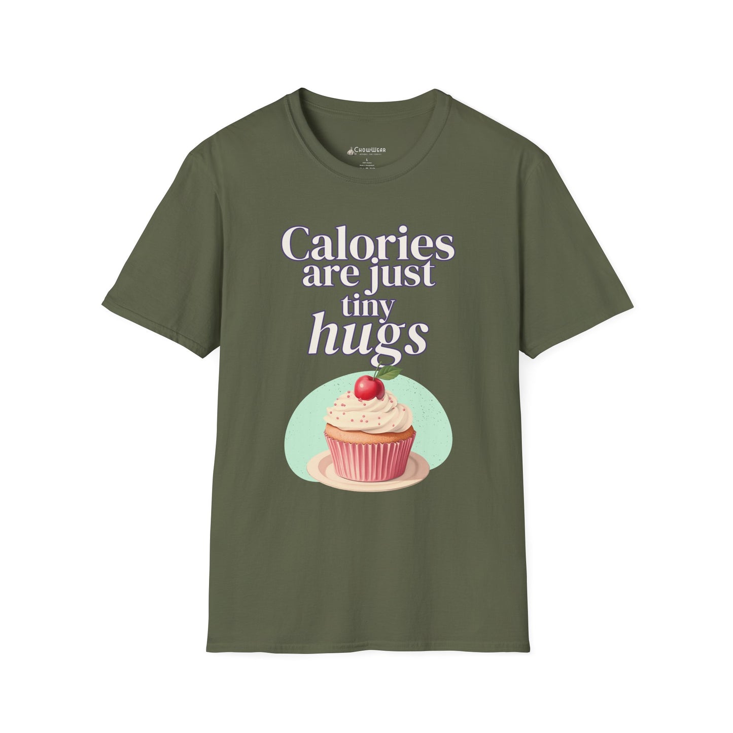Calories Are Just Tiny Hugs Cupcake Diet T-Shirt