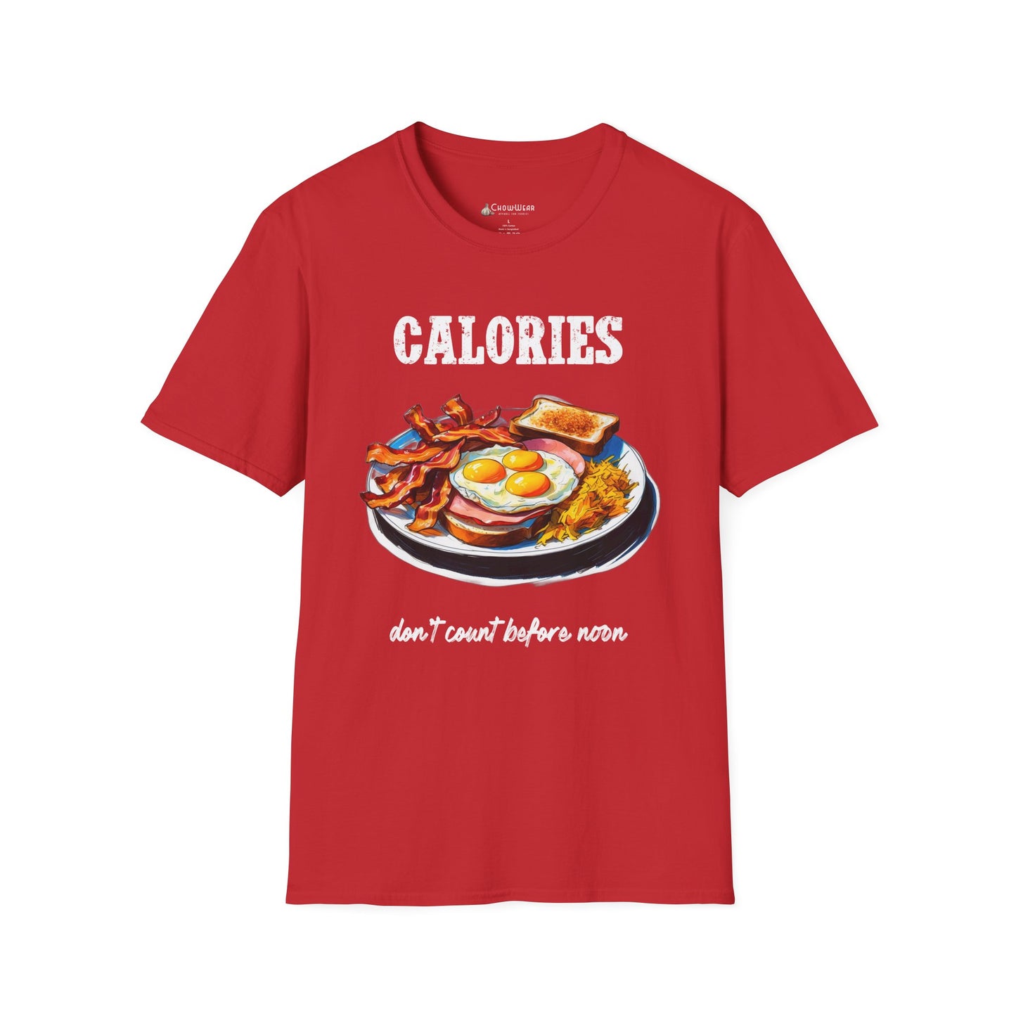Calories Breakfast T-Shirt — "Calories Don’t Count Before Noon" Funny Brunch Tee